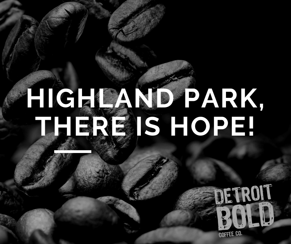 Highland Park, There is Hope!